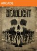 deadlight.jpg deadlight.jpg